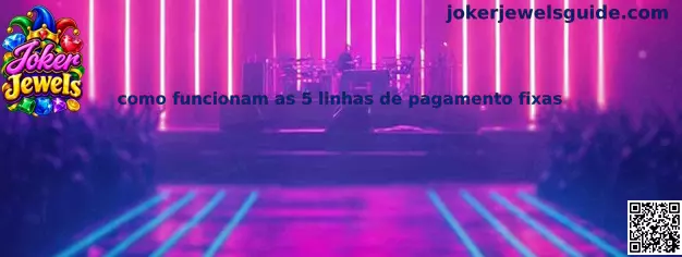 Como funcionam as 5 linhas de pagamento fixas no Joker Jewels